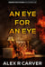 An Eye For An Eye - Inspector Stone Mysteries, #2