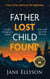 Father Lost Child Found - Chic Charlie, #3