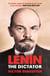 Lenin the Dictator - An Intimate Portrait