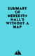 Summary of Meredith Hall's Without a Map