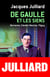 DE GAULLE ET LES SIENS - BERNANOS, CLAUDEL, MAURIAC, PEGUY