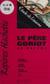 «Le Père Goriot» de Balzac - Étude de l'œuvre