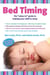 Bed Timing - The "When-To" Guide to Helping Your Child to Sleep