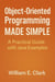 Object-Oriented Programming Made Simple: A Practical Guide with Java Examples