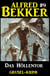 Alfred Bekker Grusel-Krimi #9: Das Höllentor