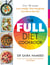 The Full Diet Cookbook - Over 100 delicious recipes to lose weight, feel energised and live life to the full