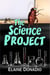 The Science Project - The Montgomery School Kids, #1