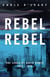 Rebel Rebel - The Songs of David Bowie: 1963 - 1976