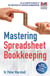 Mastering Spreadsheet Bookkeeping - Practical Manual on How To Keep Paperless Accounts