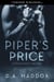 Piper's Price - Consequences, Live, #1