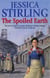The Spoiled Earth - Book One