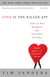 Love Is the Killer App - How to Win Business and Influence Friends