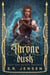 Throne of Dusk - Lost Fae Queen Trilogy, #1