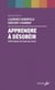 Apprendre à désobéir - Petite histoire de l'école qui résiste
