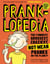 Pranklopedia - The Funniest, Grossest, Craziest, Not-Mean Pranks on the Planet!