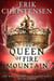 The Queen of Fire Mountain - The William Whitehall Adventures, #3