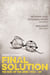 Final Solution - The Fate of the Jews 1933-1949
