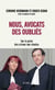 Nous, avocats des oubliés - Sur la piste des crimes non résolus