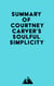 Summary of Courtney Carver's Soulful Simplicity
