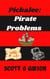 Pickalee: Pirate Problems - Pickalee The Pixie Detective, #6