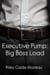 Executive Pump: Big Boss Load - Executive Pump, #1