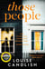 Those People - The GRIPPING compulsive thriller from the bestselling author of Our House
