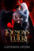 A Demon's Future - Demons Destinies