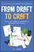 From Draft to Craft: A New Writer's Guide to Feedback