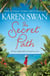 The Secret Path - The Romantic Adventure of a Lifetime Awaits . . .