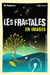 Les fractales en images