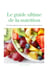 Le guide Ultime de la Nutrition - 48 recettes saines incluses