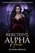 Rejected By The Alpha Heir: A Second Chance Secret Baby Shifter Romance
