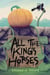 All the King's Horses