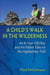 Child's Walk in the Wilderness - An 8-Year-Old Boy and His Father Take on the Appalachian Trail