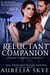 Reluctant Companion