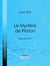 Le Mystère de Platon - Aglaophamos