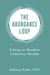 The Abundance Loop - 8 Steps to Manifest Conscious Wealth