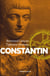 Constantin - Un Auguste chrétien