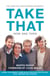 Take That – Now and Then - Inside the Biggest Comeback in British Pop History
