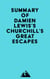 Summary of Damien Lewis's Churchill's Great Escapes