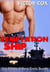 Temptation Ship - 3 Story Erotic Military Bundle