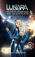 Lunara: Naomi Ravenswood and the Earth War - The Lunara Series, #7
