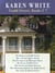 Karen White's Tradd Street: Books 1 -7 - THE HOUSE ON TRADD STREET,GIRL ON LEGARE STREET,THE STRANGERS ON MONTAGU STREET RETURN TO TRADD STREET,THE GUESTS ON SOUTH BATTERY,CHRISTMAS SPIRITS ON TRADD ST