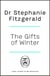 The Gifts of Winter - The Life-Changing Guide to Uncovering Joy, Health, and Happiness in Winter