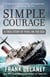 Simple Courage - A True Story of Peril on the Sea