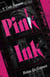 Pink Ink - A Dark Romance