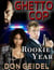 Ghetto Cop: Rookie Year