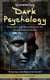 Unraveling Dark Psychology - Mind Manipulation Trilogy: Exploring the Mysteries and Enigmas of Dark Psychology, #3