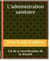 L'administration sanitaire : clé de la concrétisation de la réussite - Administration sanitaire, #1