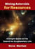 Mining Asteroids for Resources: A Simple Guide to The Search for Exoplanetary Life
